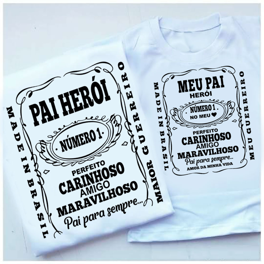 Camiseta dia dos pais/Pai Heroi