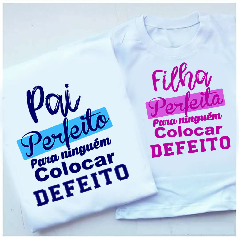 Camiseta Pai perfeito/Filha perfeita